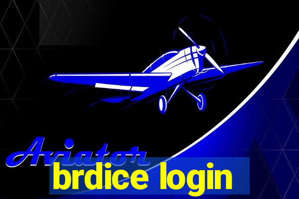 brdice login